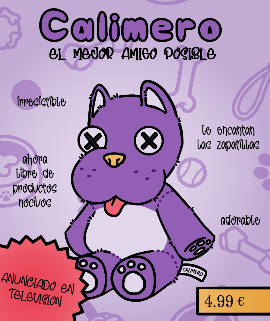 Fake advertising of a purple dog plushie. The text translates to 'Calimero, the Best Possible Friend, irresistible, he loves shoes, now without harmful products, adorable, advertised in television, 4,99 €'